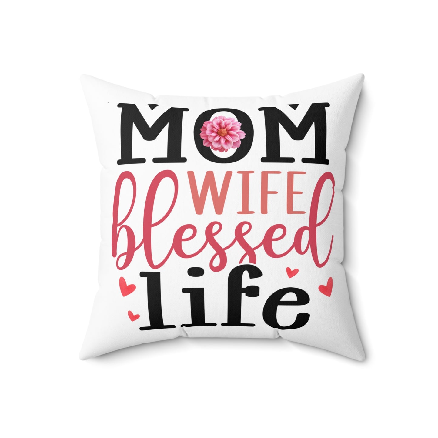 Blessed Life Decorative Pillow for Moms