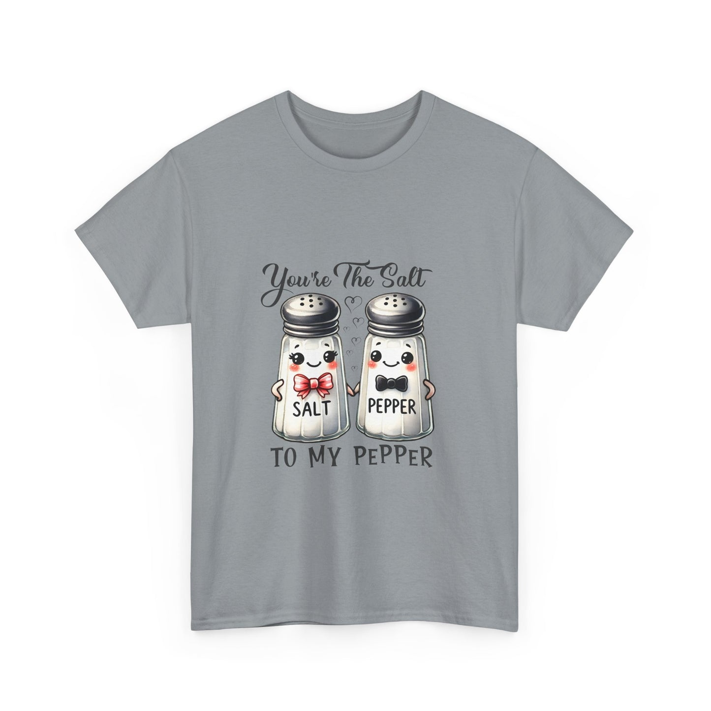 You're The Salt To My Pepper Unisex Heavy Cotton Tee - Cute Couple Shirt