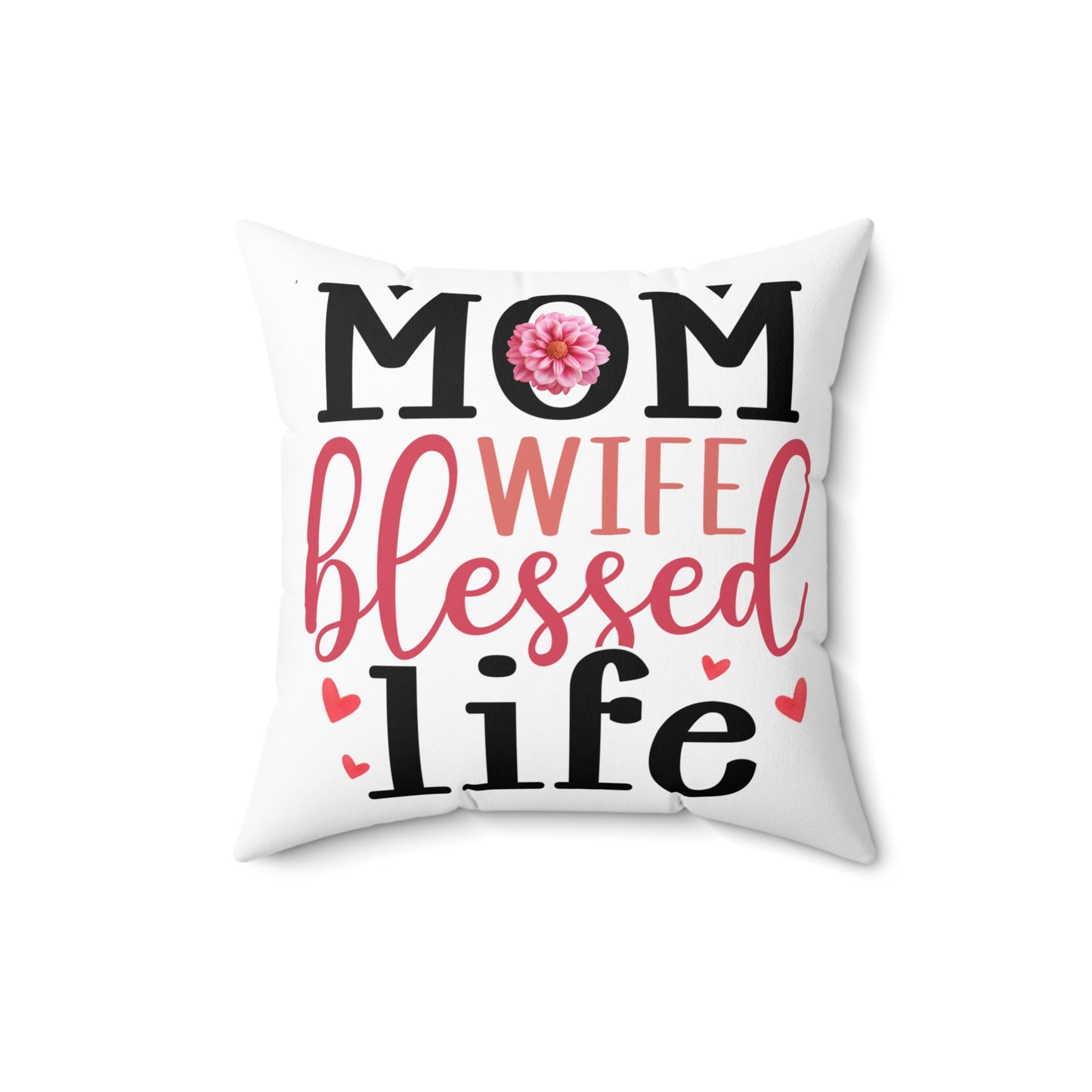 Blessed Life Decorative Pillow for Moms