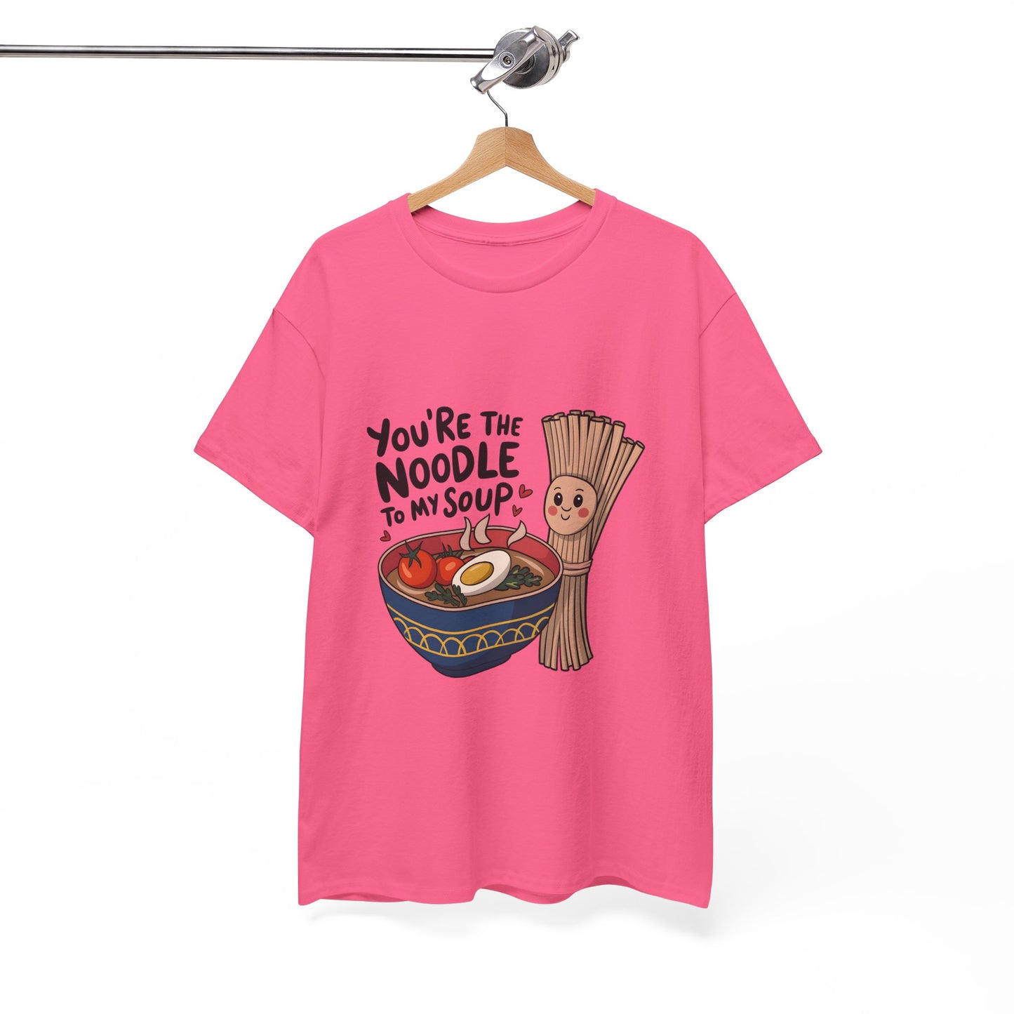 You're the Noodle to My Soup Unisex Heavy Cotton Tee