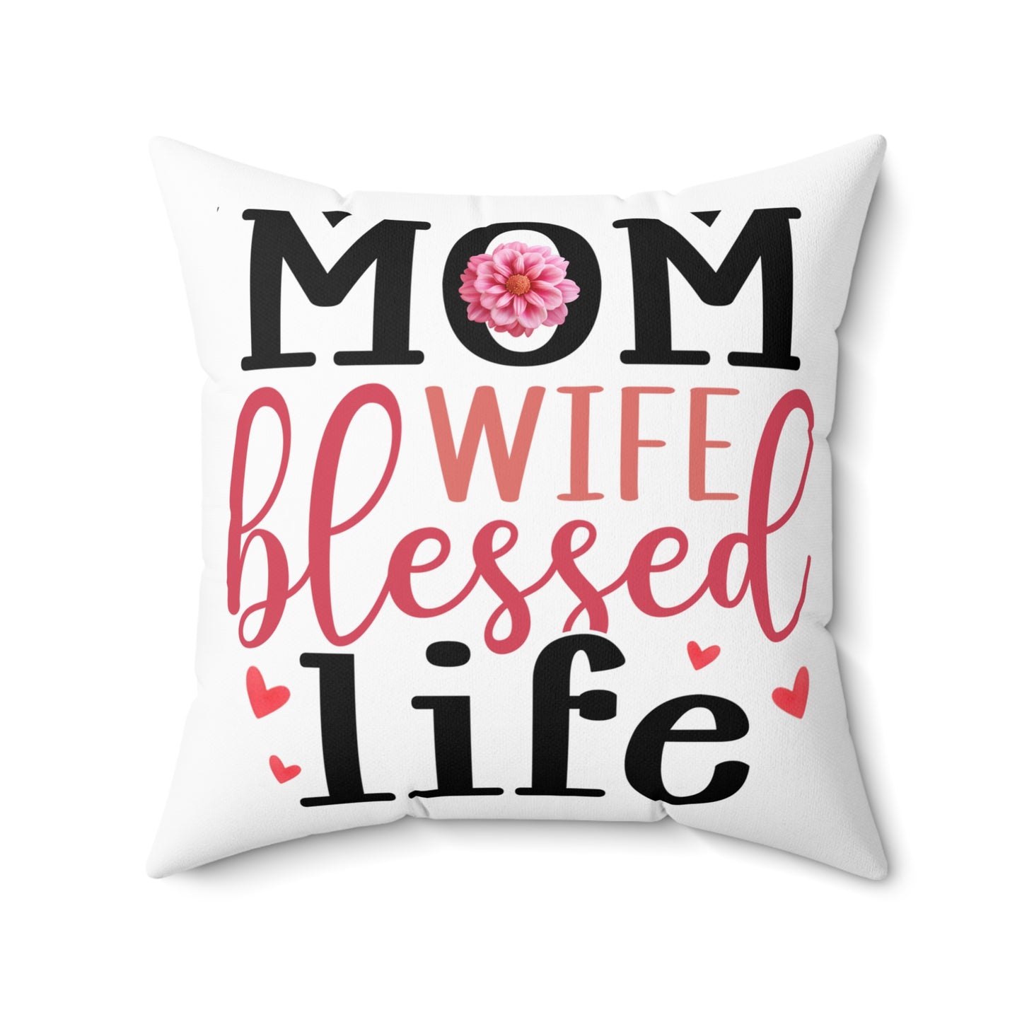 Blessed Life Decorative Pillow for Moms